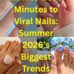 A four-quadrant collage showcasing Summer 2026 nail trends: almond-shaped manicures with iridescent shimmer and soft pink gradients, alongside pedicures in creamy off-white and vibrant sky blue. Centered yellow text reads, "How to Get 5 Minutes to Viral Nails: Summer 2026’s Biggest Trends."