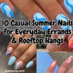 A horizontal four-panel collage showcasing a variety of stylish, effortlessly cool summer manicures. Bold black text with a clean white outline is centered across the image, reading: "10 Casual Summer Nails for Everyday Errands & Rooftop Hangs."