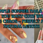 A wide horizontal YouTube thumbnail collage showcasing four simple summer nail designs: sheer lemon slice nail art, abstract retro neon waves, a pastel marble swirl set, and a green French tip manicure. Large teal-blue text with a black outline overlays the center, reading: "8 SIMPLE SUMMER NAILS FOR WHEN YOU WANT CUTE WITHOUT THE CHAOS – PERFECT FOR NATURAL LENGTH".