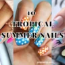 A three-panel landscape nail art collage showcasing tropical vacation manicures—including flamingo and hibiscus art, polka-dot beach patterns, and sunset palm tree ombrés—with a white graphic text overlay from pressonp.com.