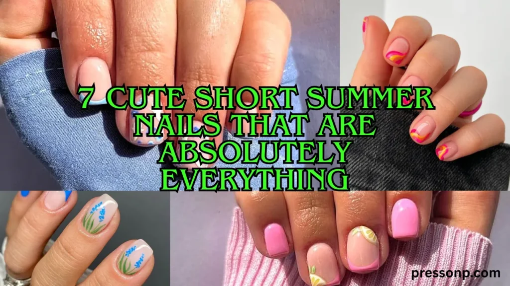A wide horizontal YouTube thumbnail collage showcasing four short, natural summer nail designs: light blue micro-tips with small floral accents, abstract neon pink and orange wavy tips, delicate hand-painted blue wildflower stems, and bright pink accents mixed with lemon slice French tips. Large lime-green text with a black outline overlays the center, reading: "7 CUTE SHORT SUMMER NAILS THAT ARE ABSOLUTELY EVERYTHING".